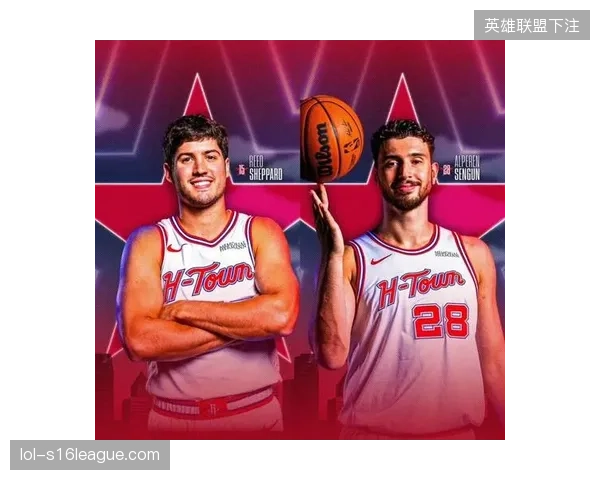 谢泼德崛起，火箭新核——未来的NBA超级巨星
